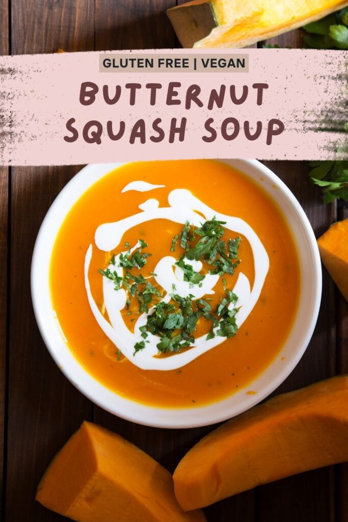 Top down view of a Pinterest graphic showing off a bowl of butternuts squash soup in a white bowl with text overlay.